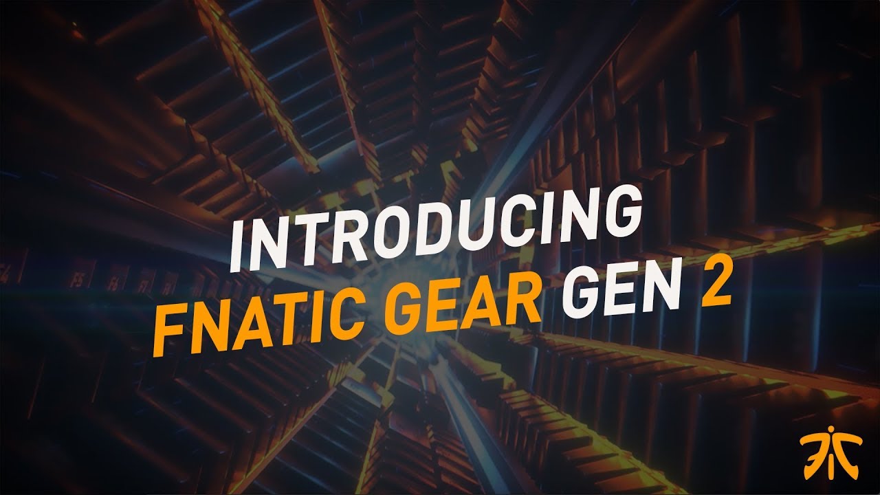 INTRODUCING FNATIC GEAR GEN 2