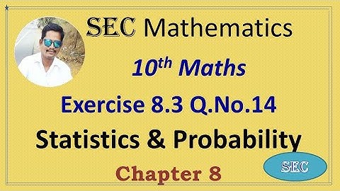 10th Std Maths Chapter 8 Statistics and Probability Exercise 8.3 Q.No.14 | Tamil |  English