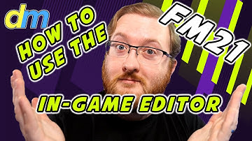 FM21 In-Game Editor : How to use the In Game Editor (Tutorial) -  Football Manager 2021