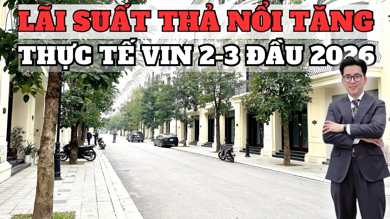 LÃI SUẤT THẢ NỔI TĂNG CAO | TÌNH TRẠNG GIAO DỊCH THỰC TẾ VIN 2-3