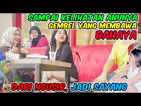 Gembel yang Membawa Bahaya | Sampai Kelihatan Anunya, Dari Awalnya Ngusir Jadi Sayang