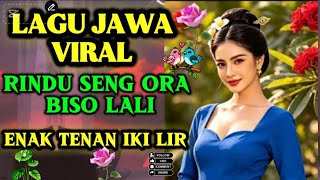 ALAGU JAWA VIRALL💝RINDU SENG ORA BISO LALI 💝TRENDING 2026 TERBARU 💖ENAK DI DENGAR SAMBIL NGOPI ☕️