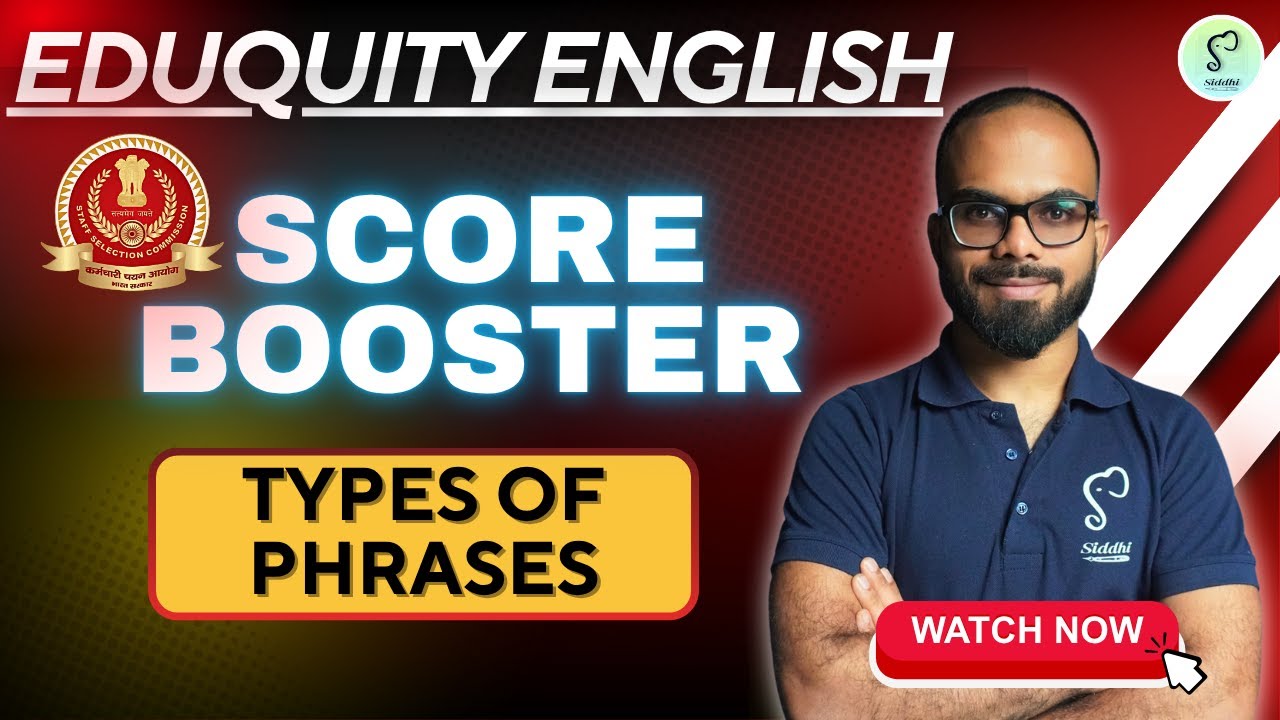 Types of Phrases || Eduquity English Score Booster Series