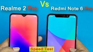 Redmi Note 6 Pro  Vs Realme 2 Pro SPEED TEST  || AnTuTu Benchmark Scores || Pro vs Pro