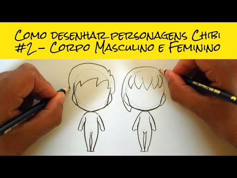 Como desenhar personagens Chibi - #2 – Corpo Masculino e Feminino