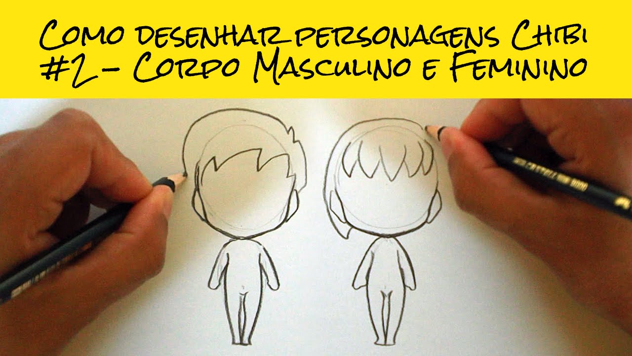 Como Desenhar Personagens Chibi 2 Corpo Masculino E Feminino Youtube