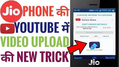 Jiophone YouTube Me Video Upload New Trick | July 2020 | Techno Shiva