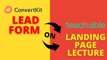 Add ConvertKit Lead Form on Teachable Landing Page Lecture