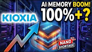 Kioxia Stock ALERT: NAND Shortage, AI Boom & HUGE Profit Growth