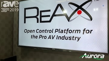 Aurora Multimedia ISE 2019 Showcase