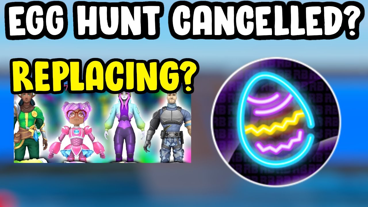 Roblox Egg Hunt 2021 Cancelled Youtube - when will roblox egg hunt start