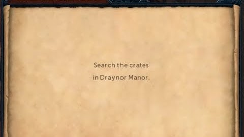 Search the crates in Draynor Manor
