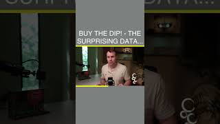 ⚠️ Buy The Dip! - The Surprising Data...