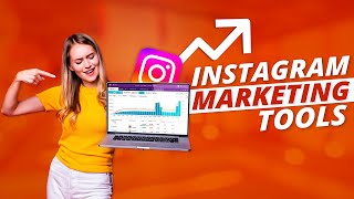 Instagram Marketing Tools to Grow Business