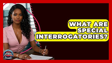 What Are Special Interrogatories? - Auto Coverage Explained