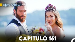 Pájaro soñador - Capitulo 161 (Audio Español) | Erkenci Kuş