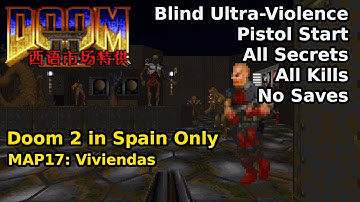 Doom 2 alleen in Spanje - MAP17: Viviendas (Blinde Ultra-Geweld 100%)