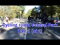 Cycling round Central Park Part 1 (of 2)