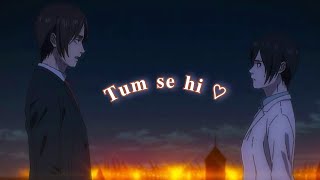 Eren  Mikasa erenmika  Amv   Tum Se Hi