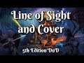 Line of Sight and Cover 5E DnD