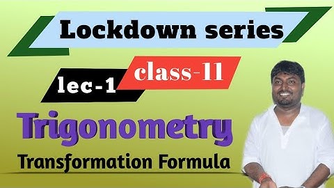 Trigonometry"lockdown series", class-11th,Ex-6.2,K.C.Sinha