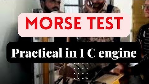 Morse test| Practical| I C Engine| GTU| Exam| Mechanical| Automobile| Engineering
