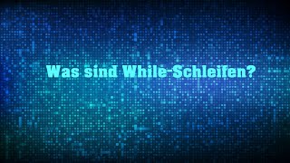 Was sind While-Schleifen| kurz und genau erklärt| Python