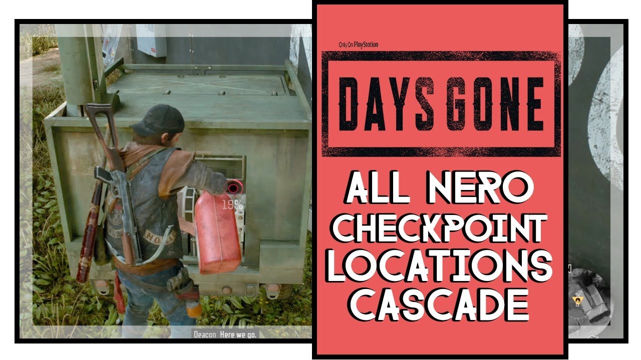 Days Gone All Nero Checkpoint Locations Cascade Region Youtube