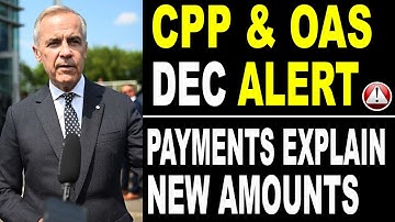 🚨 December CPP & OAS Payments Explained Clearly | What Seniors Should Expect 💥