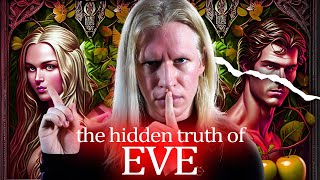 The Real Story Of Eve Banned From The Bible God Lied About Her On The Origin Of The World