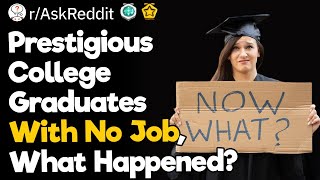 From Degree to Unemployment: The Surprising Realities of Prestigious College Graduates Without Jobs