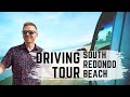 South Redondo Beach Tour