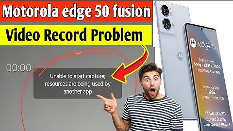 Motorola Edge 50 Fusion Video Recording Problem | Motorola Edge 50 Fusion Mein Video Record Nahi Ho