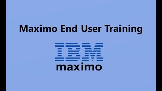 Maximo 7.6.1.3 First Glance