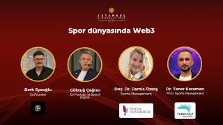 Spor Dünyasında Web3 - Panel (Istanbul Blockchain Week 2026)