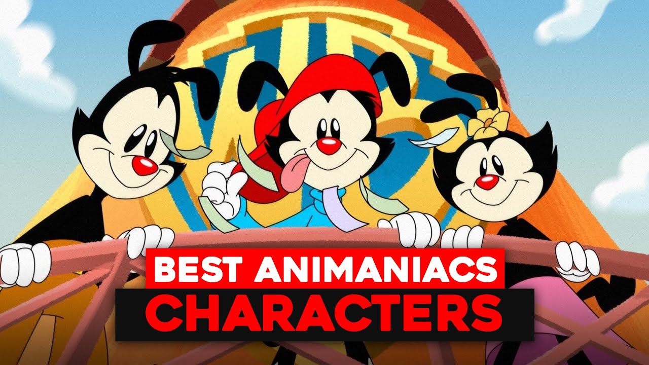 Top 8 BEST Animaniacs Characters