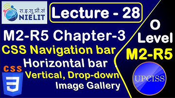 O Level M2 R5 Chapter 3 | CSS Navigation Bars and Image Gallery | Lecture 28
