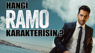 HANGİ RAMO KARAKTERİSİN ? ( Ramo Kişilik Testi)