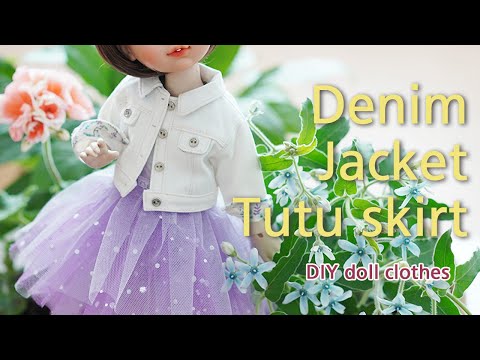 Making doll clothes / Denim jacket n tutu dress/ Paola Reina BJD