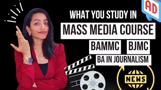 WHAT YOU EXACTLY STUDY IN MASS MEDIA/COMM COURSES | BMM, BJMC, BAMMC | MUST WATCH BEFORE OPTING