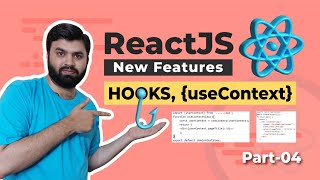 Reactjs Hooks: {useContext} feature, React Hooks - Part 4