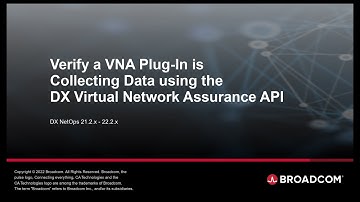 Verify a VNA Plug-In is Collecting Data using the DX Virtual Network Assurance API