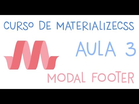 CURSO MATERIALIZECSS - AULA 3  - MODAL FOOTER