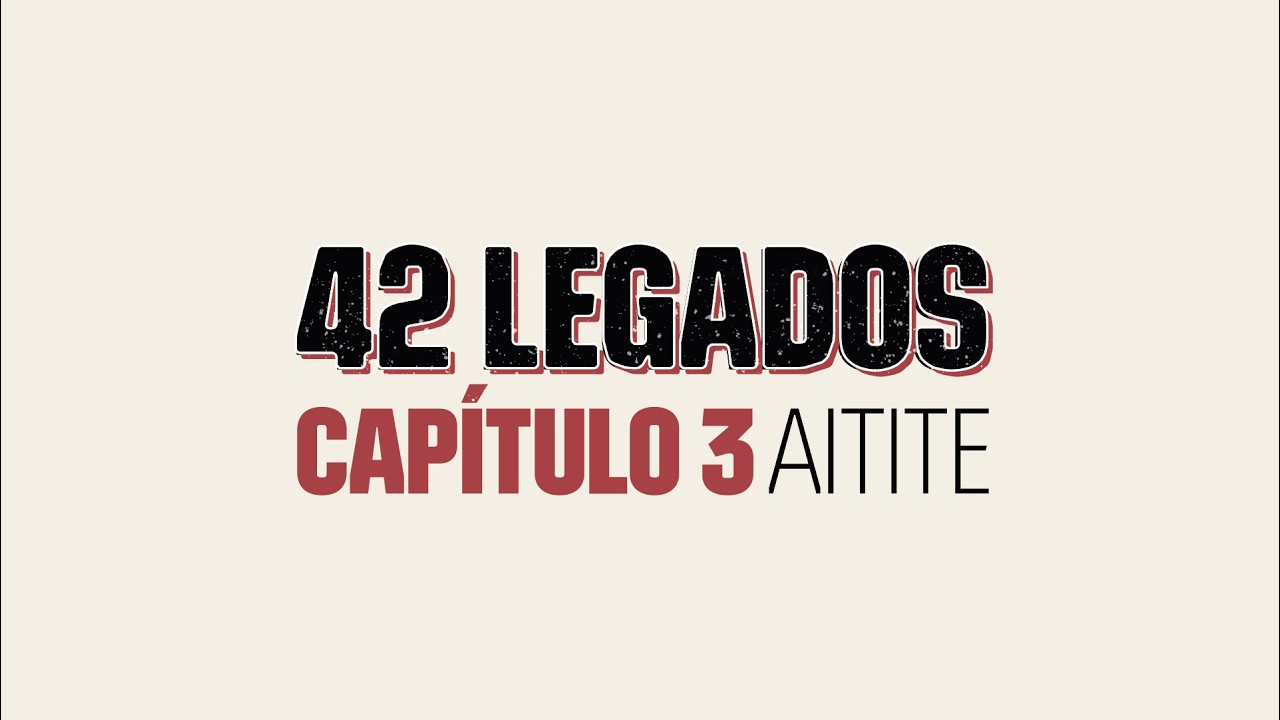 42 LEGADOS – Capitulo 3 AITITE
