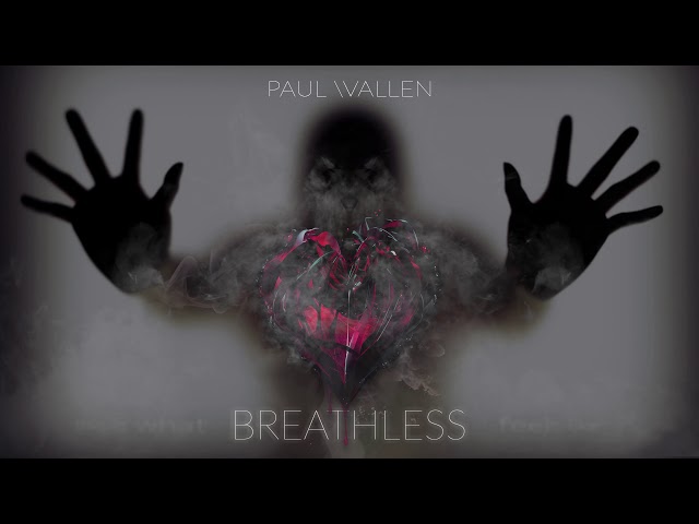 Paul Wallen - Breathless