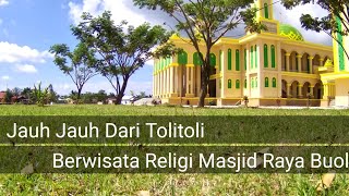 Video Udara Masjid Raya Kota Buol