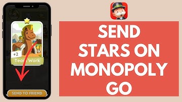 How To Send Stars On Monopoly Go (Quick & Easy!)