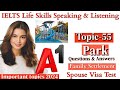 Ielts a1 life skills speaking important topic new topic 2024 ielts ukvi spouse visa topic 55