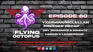 Episode 80: Red Wings "Need Better Players" + Yzerman Press Conference Review