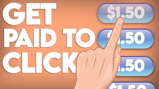 (FREE) Get Paid To Click On Ads! ($1.50 Per Click) | Make Money Online